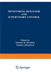Monitoring Behavior and Supervisory Control