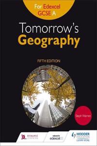 Tomorrow's Geography for Edexcel GCSE (9-1) a