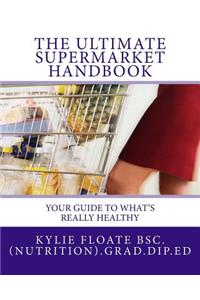 The ULTIMATE Supermarket Handbook