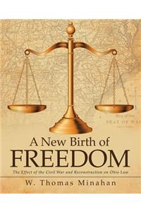 A New Birth of Freedom