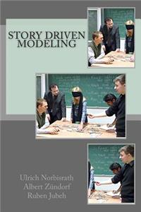 Story Driven Modeling