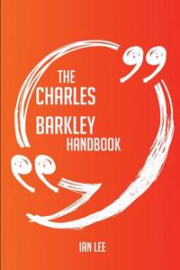 The Charles Barkley Handbook - Everything You Need to Know about Charles Barkley