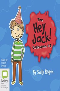 The Hey Jack Collection #3