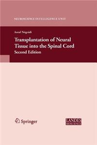 Transplantation of Neural Tissue Into the Spinal Cord