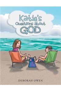 Katie's Questions about God