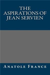The Aspirations of Jean Servien