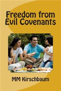 Freedom from Evil Covenants