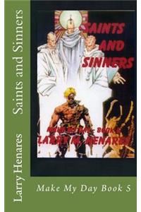Saints and Sinners