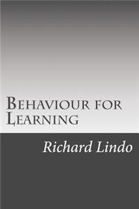 Behaviour for Learning: B4l