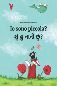 Io sono piccola? હું નાની છું?