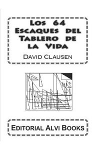 64 Escaques del Tablero de la Vida