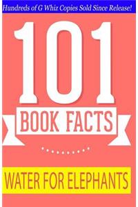 Water for Elephants - 101 Book Facts: #1 Fun Facts & Trivia Tidbits