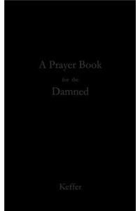 Prayer Book for the Damned