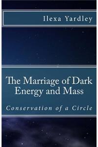 The Marriage of Dark Energy and Mass