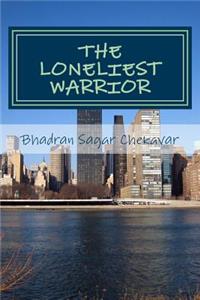 Loneliest Warrior