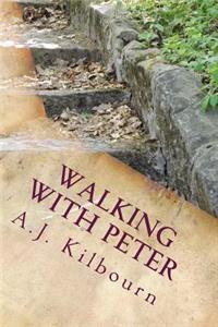 Walking with Peter