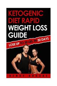 Ketogenic Diet Rapid Weight Loss Guide