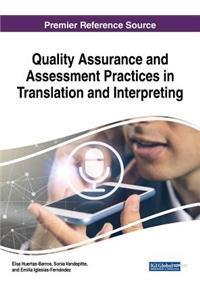 Quality Assurance and Assessment Practices in Translation and Interpreting