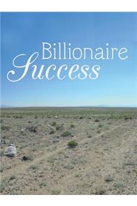 Billionaire Success
