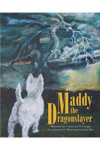 Maddy the Dragonslayer