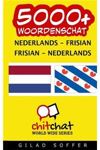 5000+ Nederlands - Frisian Frisian - Nederlands Woordenschat