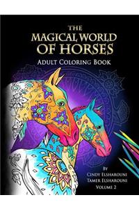 Magical World Of Horses: Adult Coloring Book