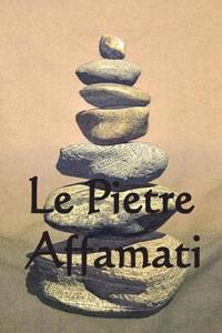 Le Pietre Affamati: The Hungry Stones and Other Stories (Italian Edition)