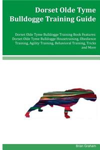Dorset Olde Tyme Bulldogge Training Guide Dorset Olde Tyme Bulldogge Training Book Features