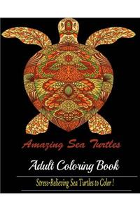 Amazing Sea Turtles: A Blue Dream Adult Coloring Book Designs