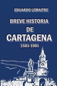 Breve Historia de Cartagena