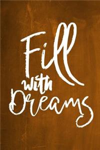 Chalkboard Journal - Fill With Dreams (Orange)