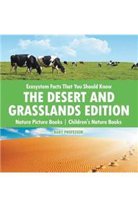 Ecosystem Facts That You Should Know - The Desert and Grasslands Edition - Nature Picture Books Children's Nature Books