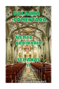 Palabra Comentada Tiempo Ordinario Semanas II