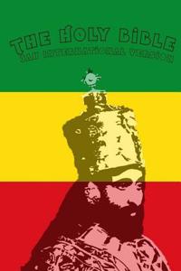 The Holy Bible: Jah International Version: The Sacred Scriptures of Rastafari