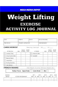 Weight Lifting Exercise Activity Log Journal