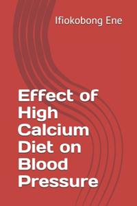 Effect of High Calcium Diet on Blood Pressure
