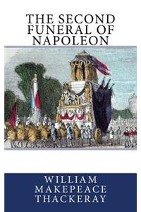 The Second Funeral of Napoleon