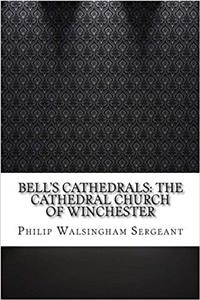 Bells Cathedrals: The Cathedral Church of Winchester