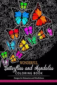 Wonderful Butterflies and Mandalas Coloring Book