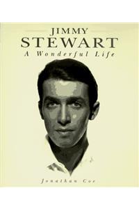 Jimmy Stewart: A Wonderful Life