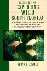 Exploring Wild South Florida