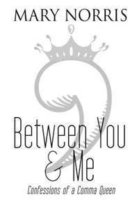 Between You & Me