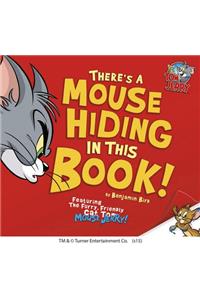 There's a Mouse Hiding in This Book!