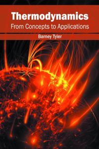 Thermodynamics: From Concepts to Applications