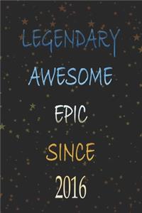 Legendary Awesome Epic since 2016