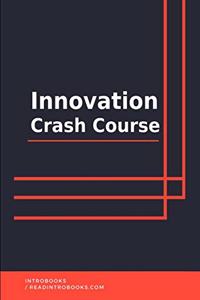 Innovation Crash Course