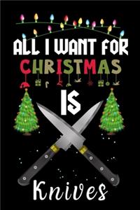 All I Want For Christmas Is Knives