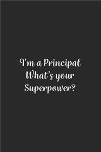 I'm a Principal What's your Superpower?