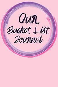 Our Bucket List Journal