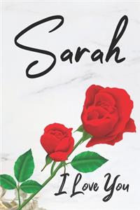 Sarah I Love You